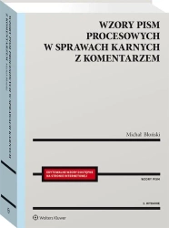 Wzory pism procesowych w sprawach karnych z kom. - Michał Błoński