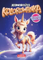 Kolorowanka. Jednorożce z naklejkami metalicznymi - Maciej Ratajczyk
