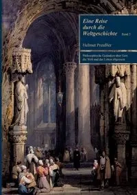 Eine Reise durch die Weltgeschichte Band 2 - Preußler Helmut