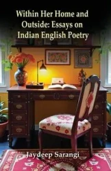 Within Her Home and Outside - Sarangi Jaydeep