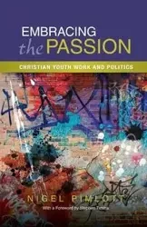 Embracing the Passion - Nigel Pimlott