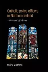 Catholic police officers in Northern Ireland - Mary Gethins
