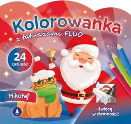 Kolorowanka z tatuażami fluo Mikołaj - praca zbiorowa