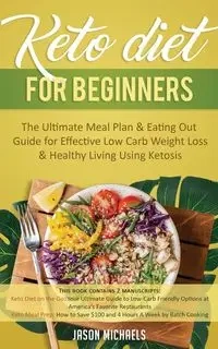 Keto Diet for Beginners - Jason Michaels