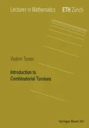 Introduction to Combinatorial Torsions - Turaev Vladimir