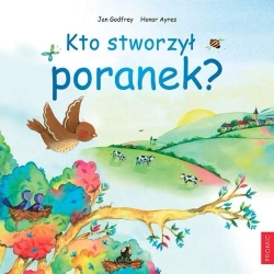Kto stworzył poranek? - Jan Godfrey