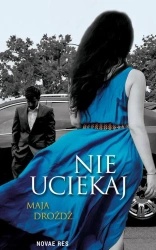 eBook Nie uciekaj - Maja Drożdż mobi epub