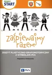 Pewny start. Zaśpiewajmy razem - Magdalena Chlebowska