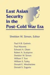 East Asian Security in the Post-Cold War Era - Simon Sheldon W.