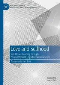 Love and Selfhood - van Annemarie Stee