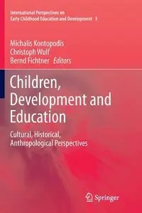 Children, Development and Education - Kontopodis Michalis