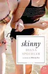 Skinny - Diana Spechler