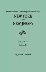 Historical and Genealogical Miscellany - John Edwin Stillwell