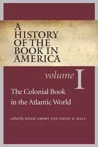 A History of the Book in America - Amory Hugh