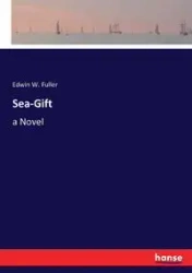 Sea-Gift - Edwin W. Fuller