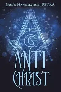 The G Antichrist - PETRA GOD'S
