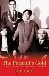 The Peasant's Gold - Roth T.D.