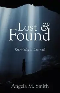 Lost & Found - Angela Smith M