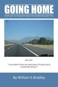 GOING HOME - E. Bradley William