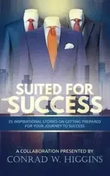 Suited For Success - Conrad Higgins
