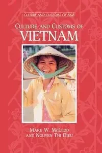 Culture and Customs of Vietnam - Mark W. McLeod