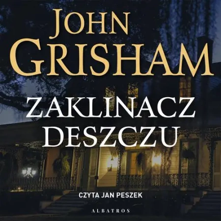 audiobook ZAKLINACZ DESZCZU - John Grisham
