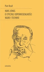 eBook Hans Jonas o etycznej odpowiedzialności nauki i techniki - Piotr Rosół mobi epub