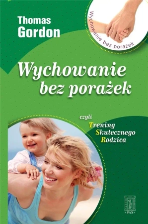 Wychowanie bez porażek - Thomas Gordon