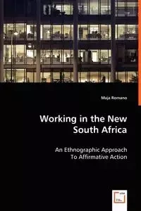Working in the New South Africa - Romano Maja