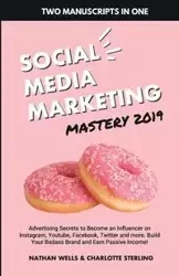 Social Media Marketing Mastery 2019 - Nathan Wells