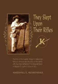 They Slept Upon Their Rifles - Marshall Kuykendall