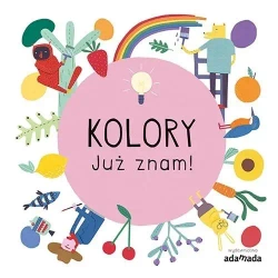 Kolory. Już znam! - Magda Gargulakova
