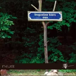 Osa - Bogusław Kierc