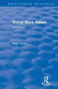 Social Work Values - Noel Timms