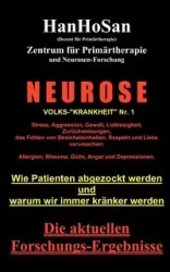 Neurose. Volks-"krankheit" Nr. 1 - San HanHo