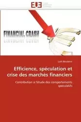 Efficience, spéculation et crise des marchés financiers - BOULAHRIR-L