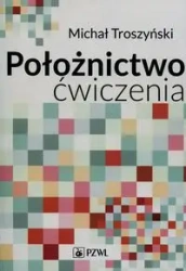 Położnictwo - ćwiczenia - Michał Troszyński