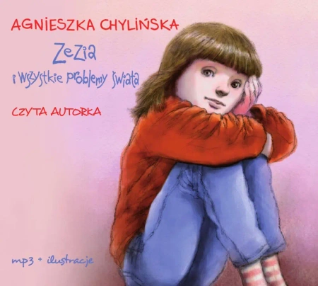audiobook Zezia i wszystkie problemy świata - Agnieszka Chylińska