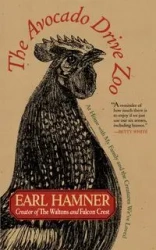 The Avocado Drive Zoo - Earl Hamner