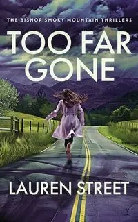 Too Far Gone - Lauren Street