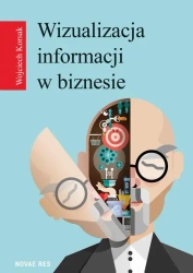 eBook Wizualizacja informacji w biznesie - Wojciech Korsak epub mobi