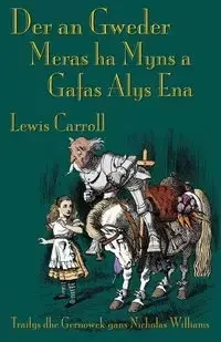 Der an Gweder Meras ha Myns a Gafas Alys Ena - Carroll Lewis