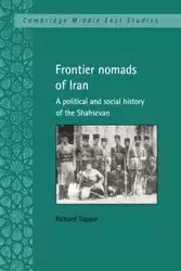 Frontier Nomads of Iran - Richard Tapper