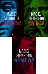 Trylogia Grecka Macieja Siembiedy: Katharsis, Nemezis i Kairos - Maciej Siembieda