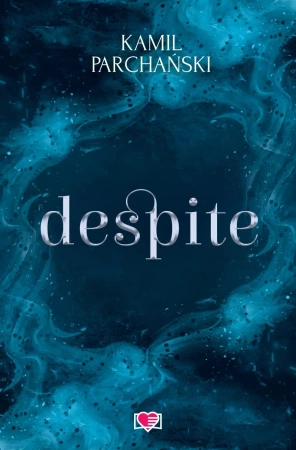 Despite - Kamil Parchański