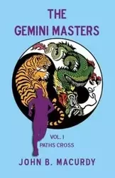 The Gemini Masters - John Macurdy  B.