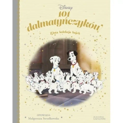 101 dalmatyńczyków. Złota kolekcja bajek 4 - Małgorzata Strzałkowska