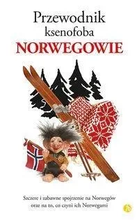 Przewodnik ksenofoba. Norwegowie - Nick Lawson, Drew Launay