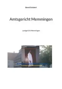 Amtsgericht Memmingen - Schubert Bernd
