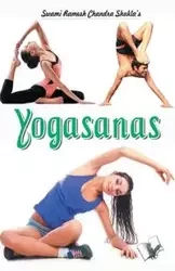 Yogasanas - Chandra Swami Shukla Ramesh